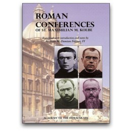 Roman Conferences of St. Maximilian Kolbe Book